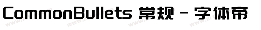 CommonBullets 常规字体转换